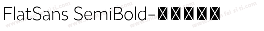 FlatSans SemiBold字体转换